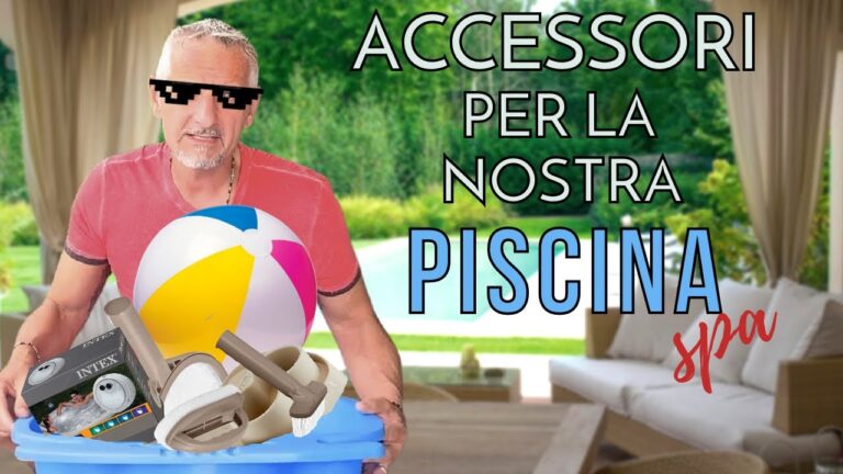 Guida agli Accessori per Poscina Essenziali